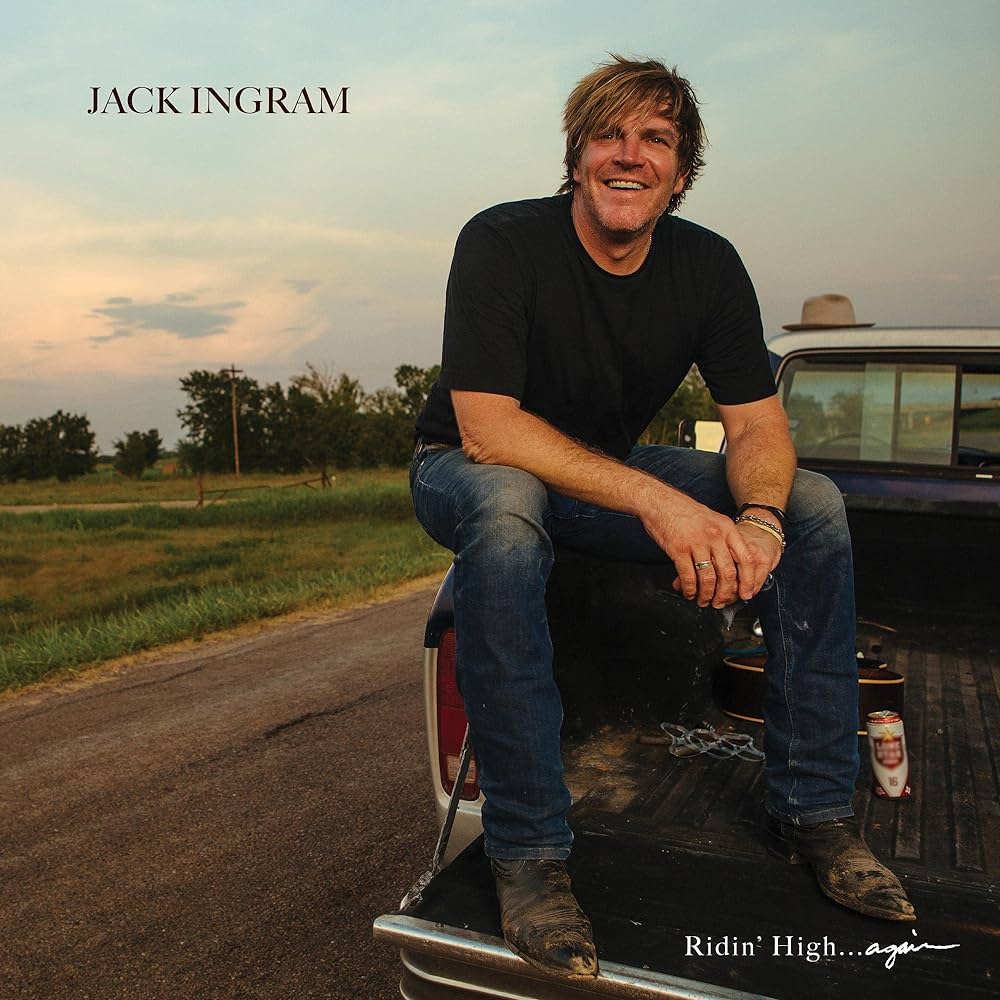 Jack Ingram - Ridin' High Again