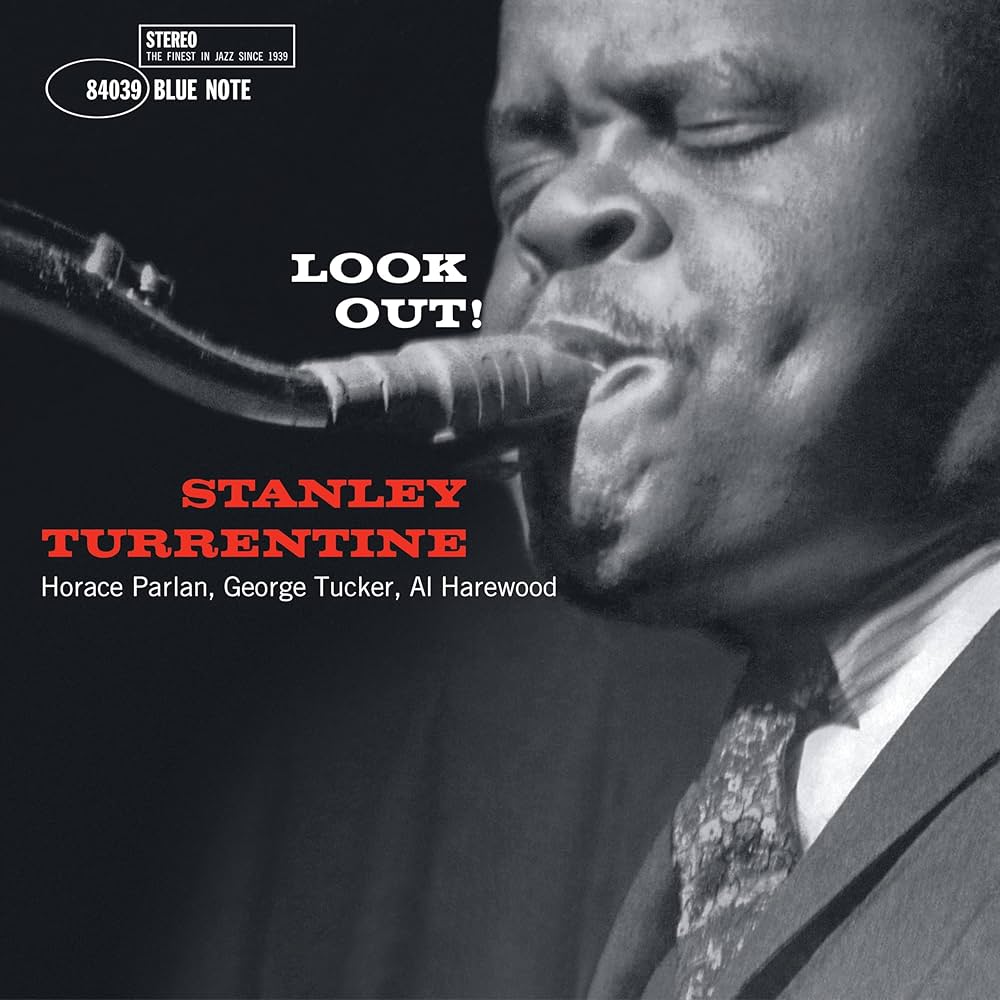 Stanley Turrentine - Look Out! (Blue Note Classic Vinyl Series)
