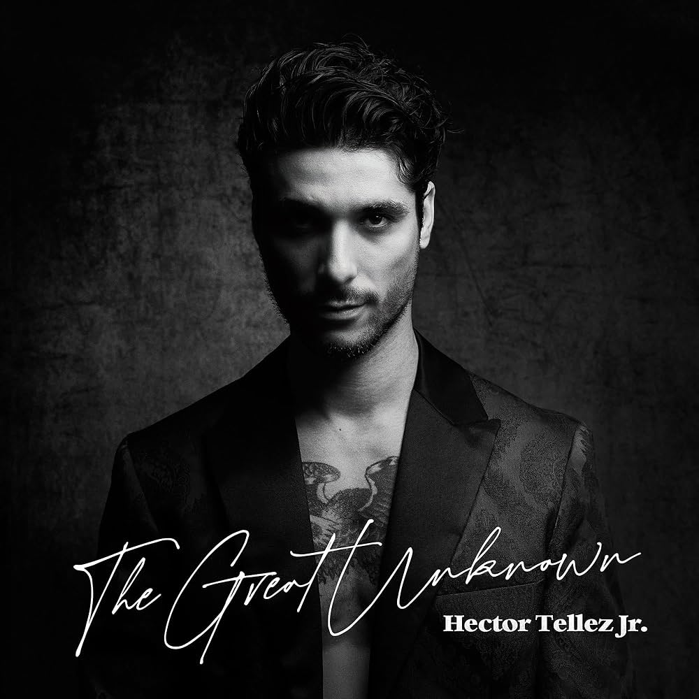 Hector Tellez Jr. - The Great Unknown (w/ Signed Cover!!!)