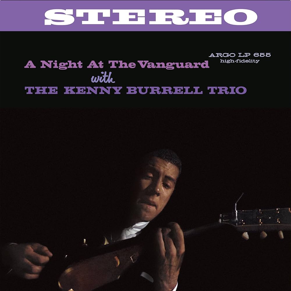 The Kenny Burrell Trio - A Night At The Vanguard (Verve By Request Series)