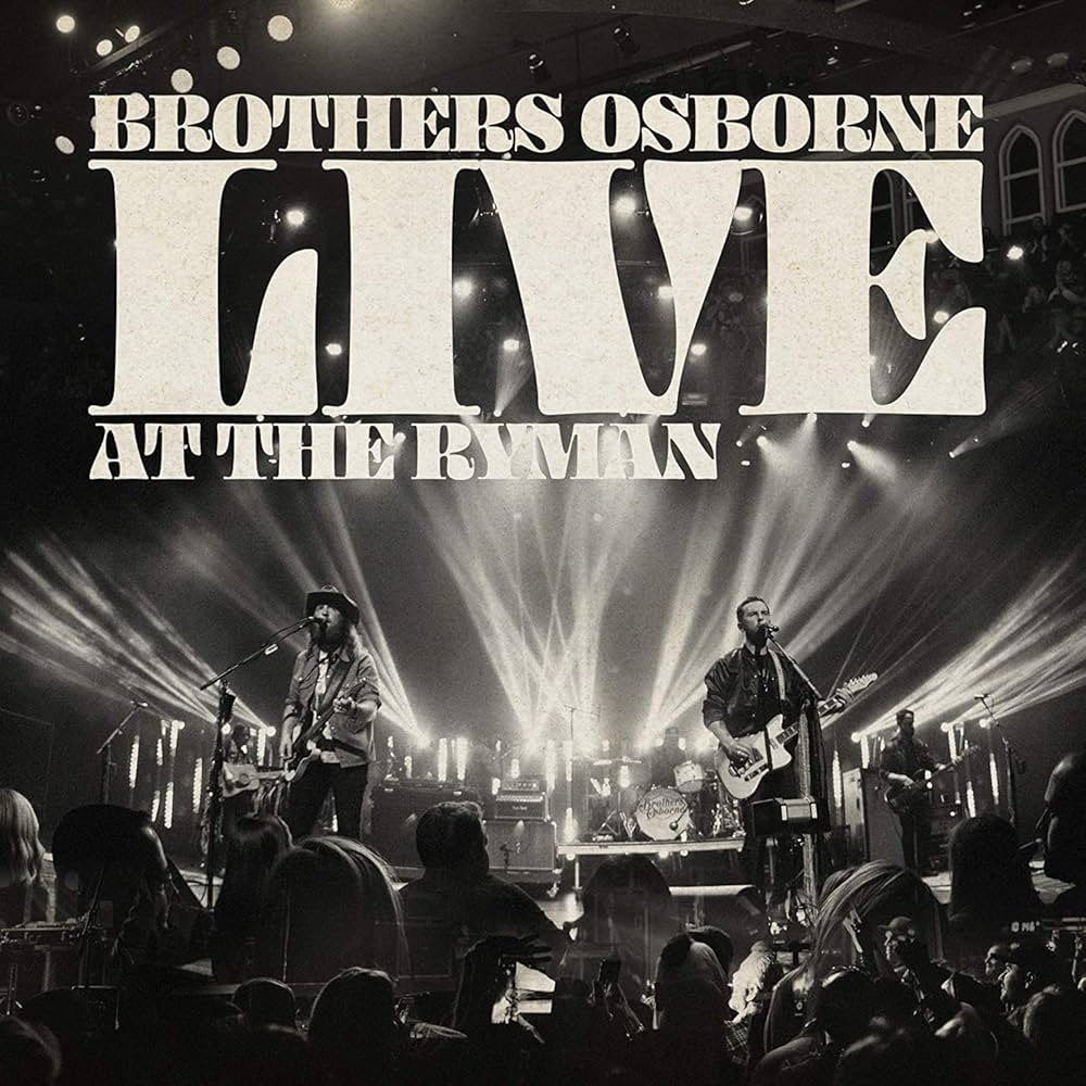 Brothers Osborne - Live At The Ryman