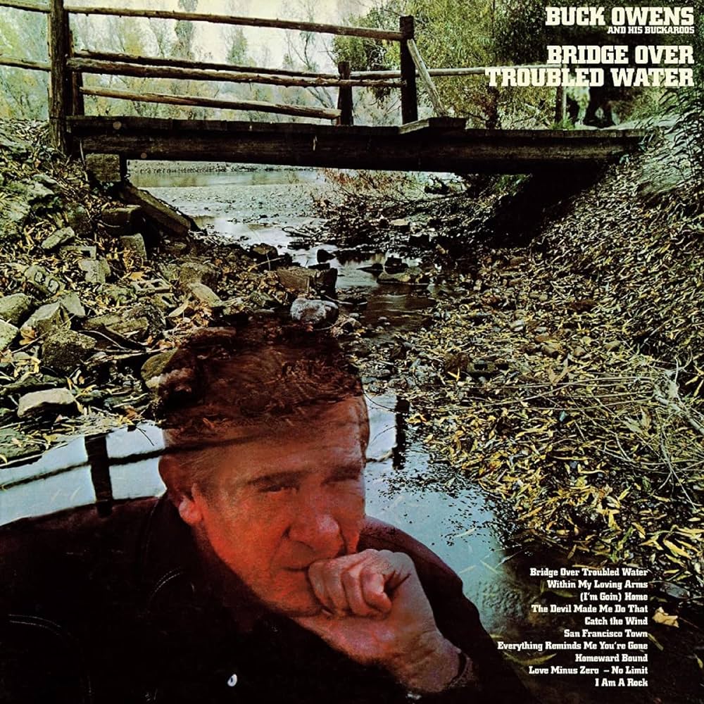 Buck Owens & His Buckaroos - Bridge Over Troubled Water (Clear Vinyl)