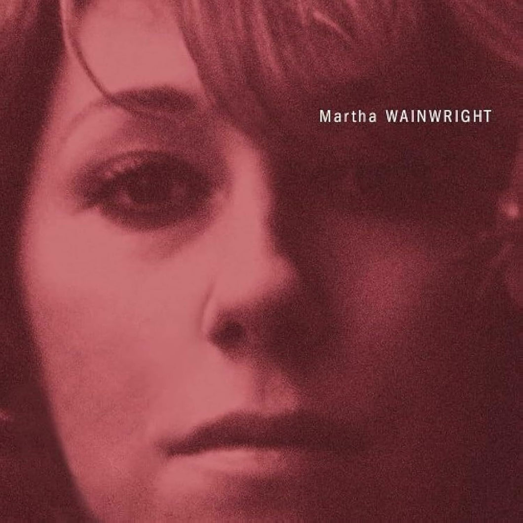 Martha Wainwright - Martha Wainwright (20th Anniversary Milky Clear Vinyl Edition)