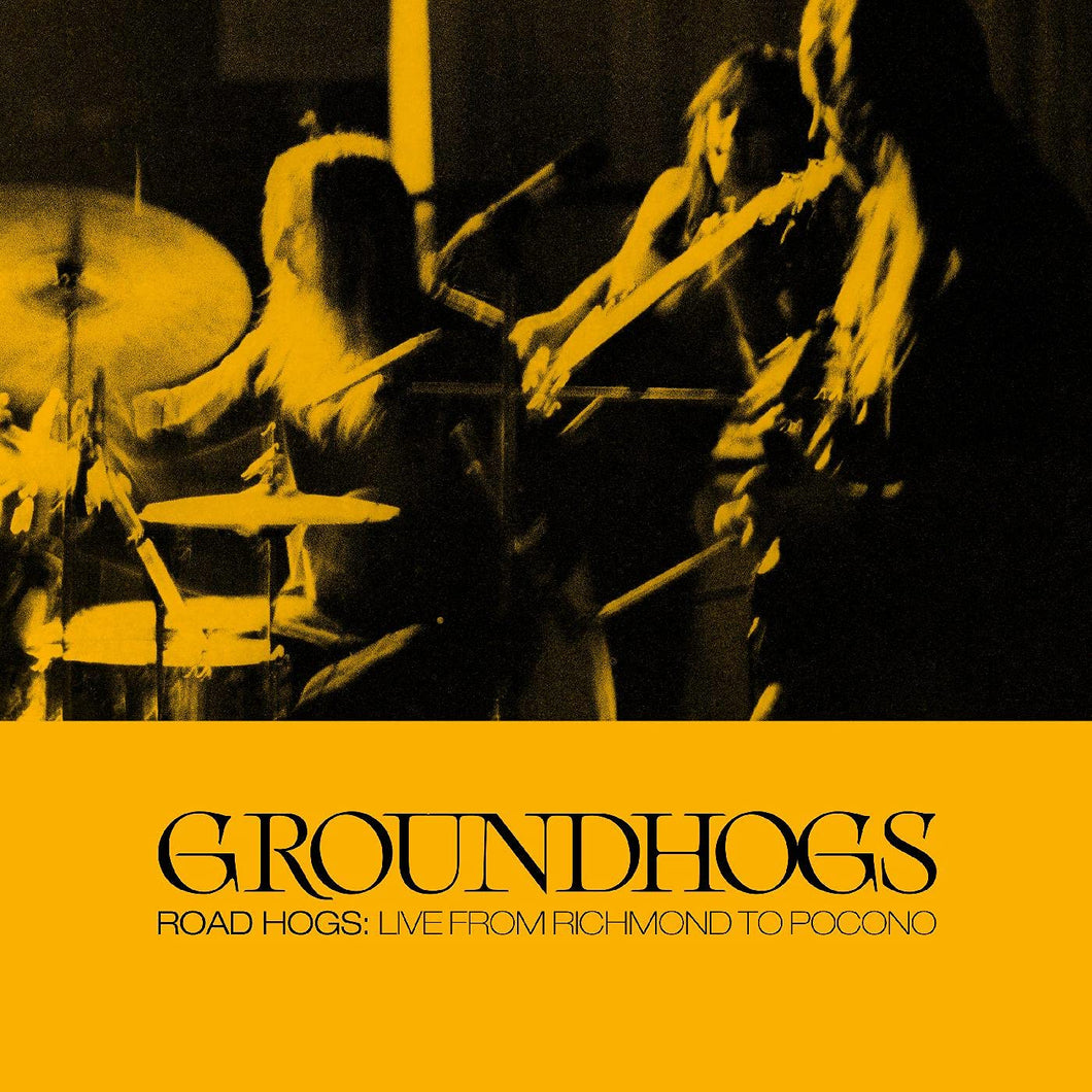 The Groundhogs - Roadhogs: Live From Richmond To Pocon (CD)