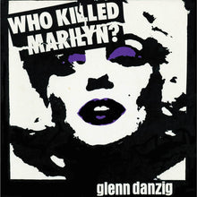 Load image into Gallery viewer, Glenn Danzig - Who Killed Marilyn? (Purple Vinyl)
