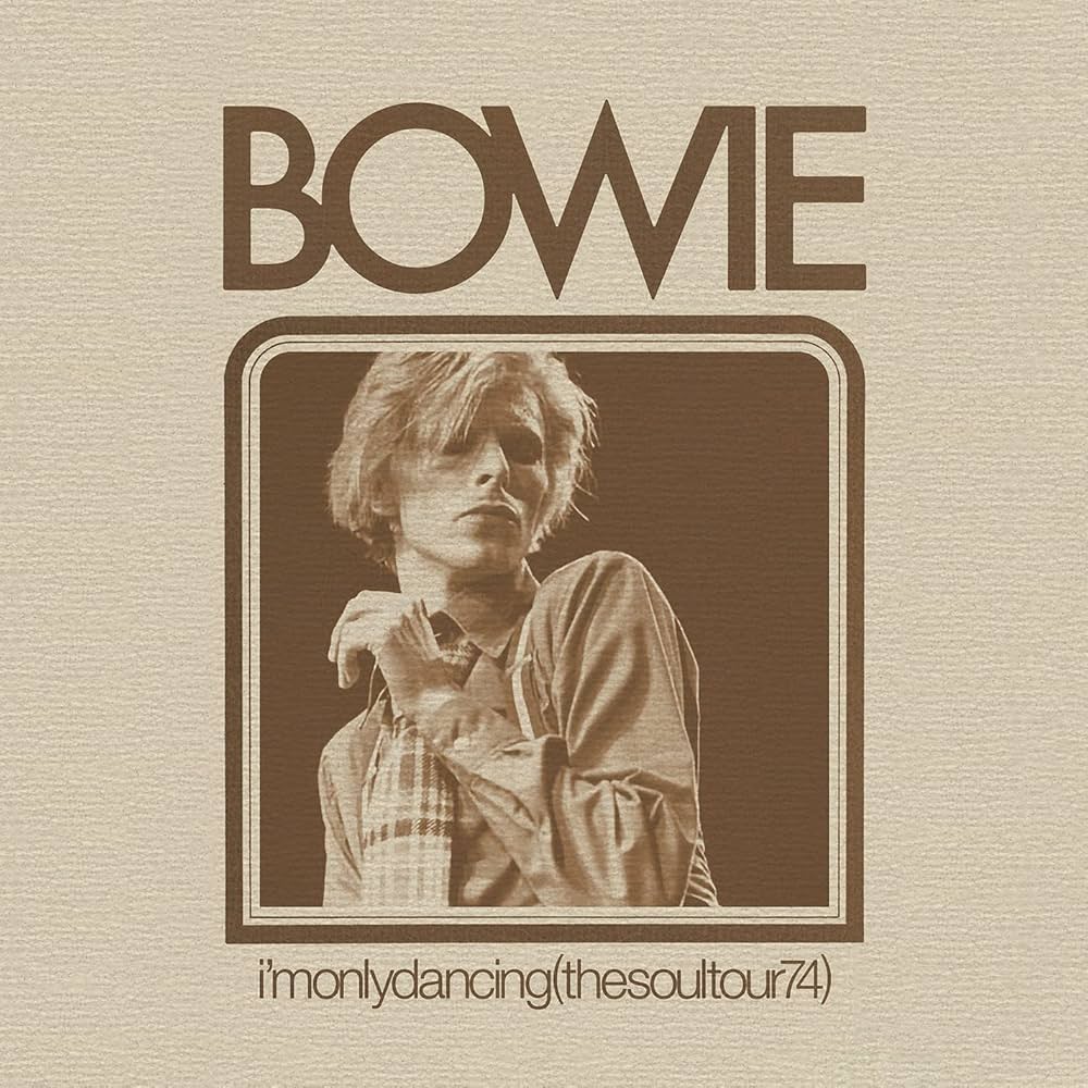 David Bowie - I'm Only Dancing: The Soul Tour 74 (RSD2020 Limited Edition CD)