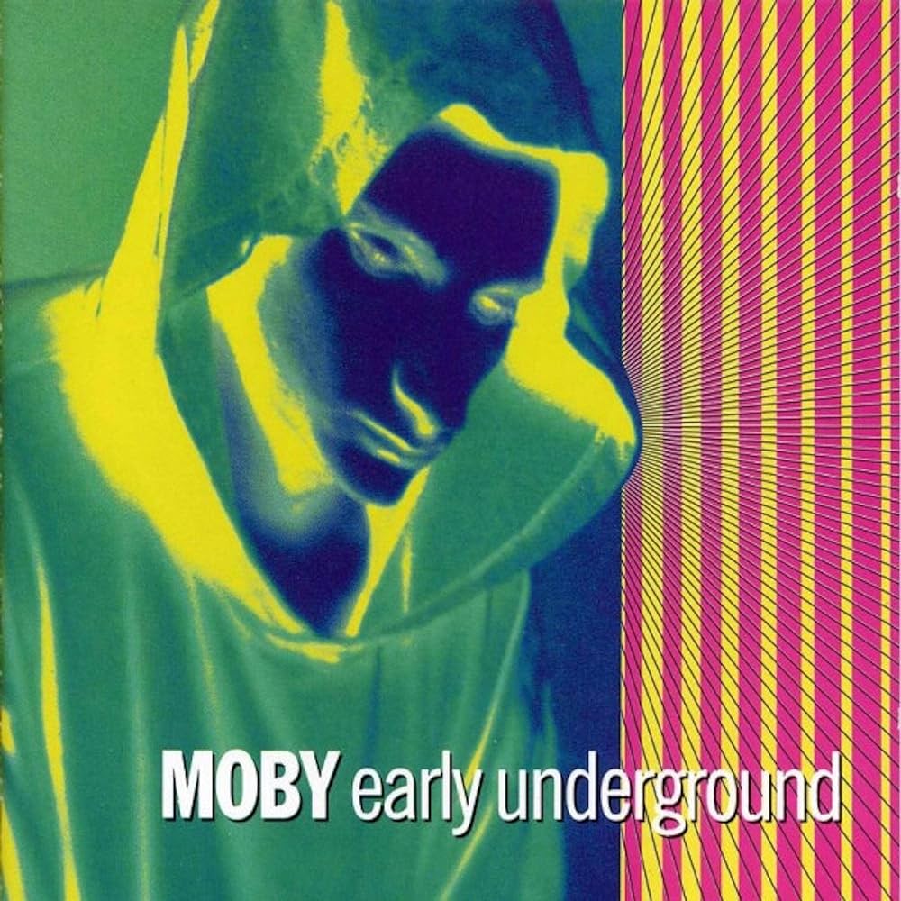 Moby - Early Underground