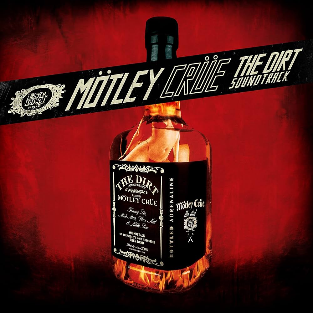 Motley Crue - The Dirt: Original Motion Picture Soundtrack