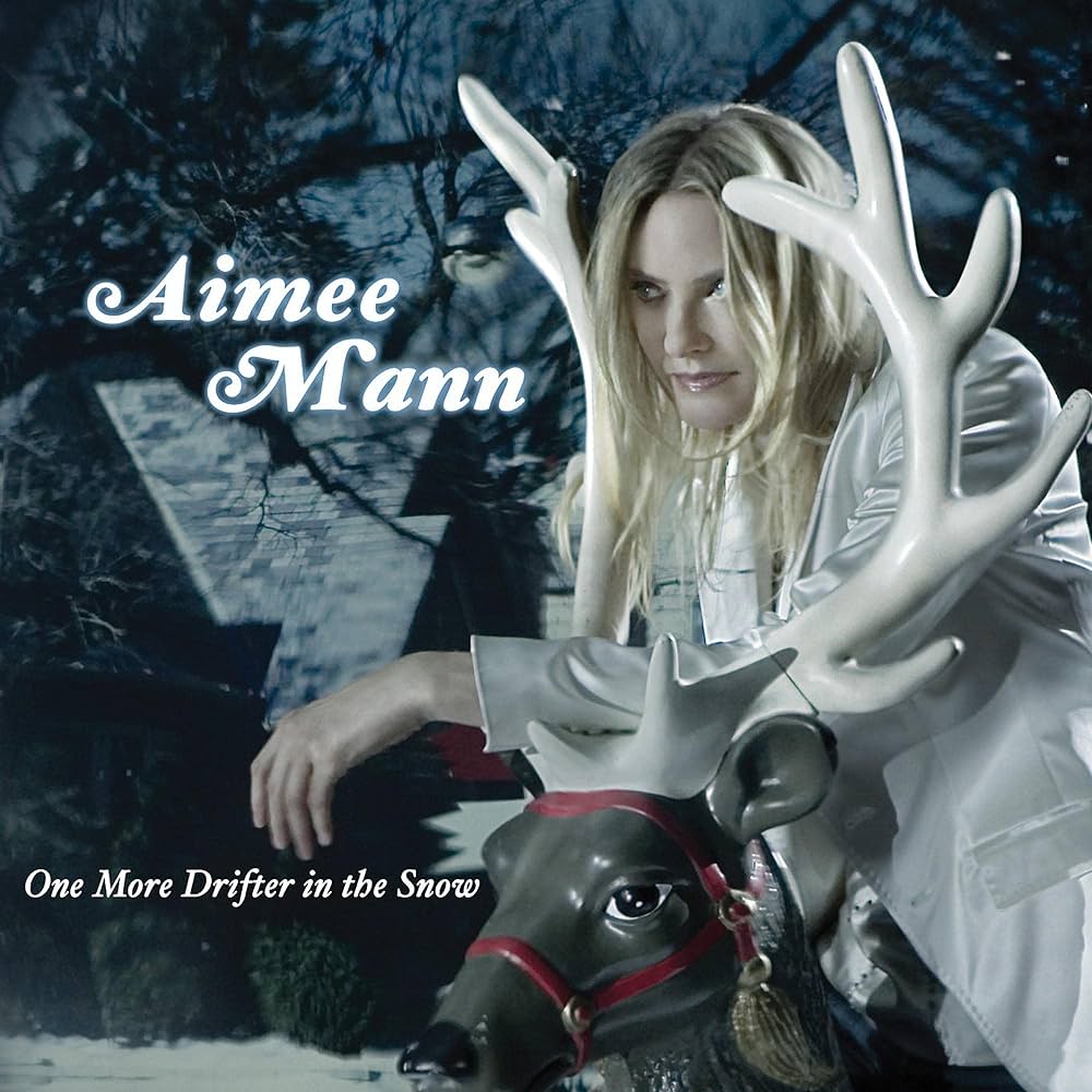 Aimee Mann - One More Drifter In The Snow
