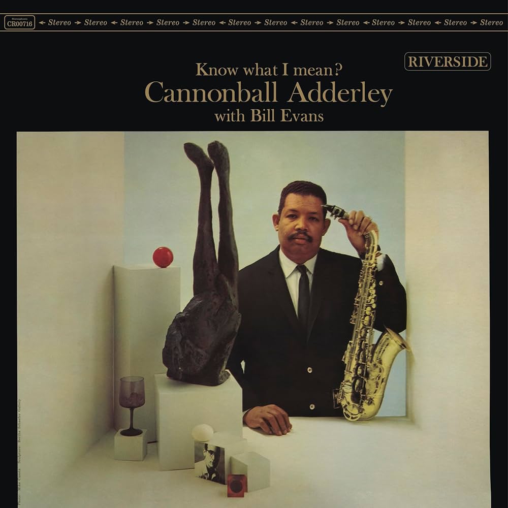 Cannonball Adderley & Bill Evans - Know What I Mean? (Original Jazz Classics Series)