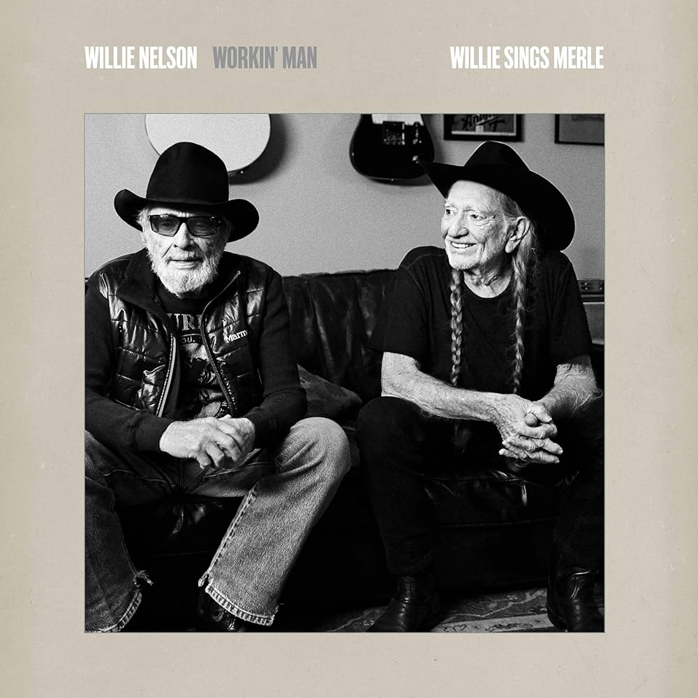 Willie Nelson - Workin' Man: Willie Sings Merle