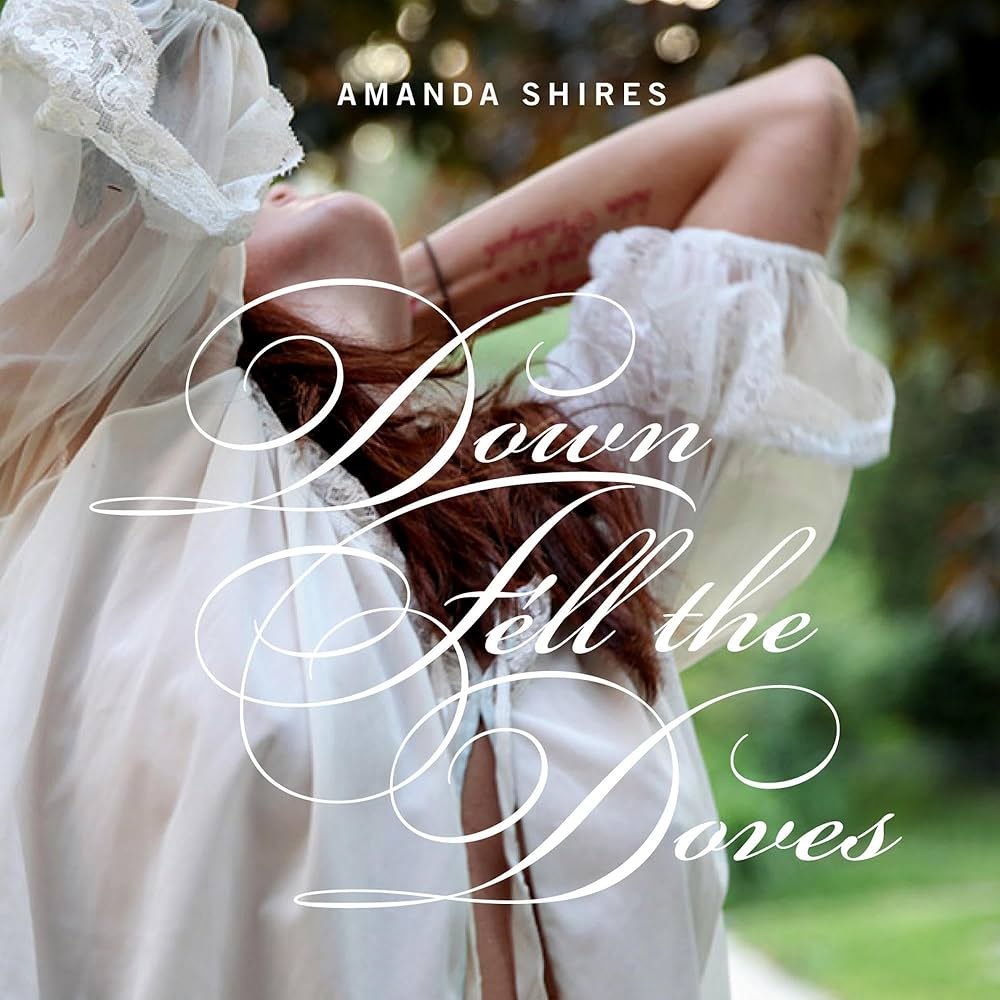 Amanda Shires - Down Fell The Doves (CD)