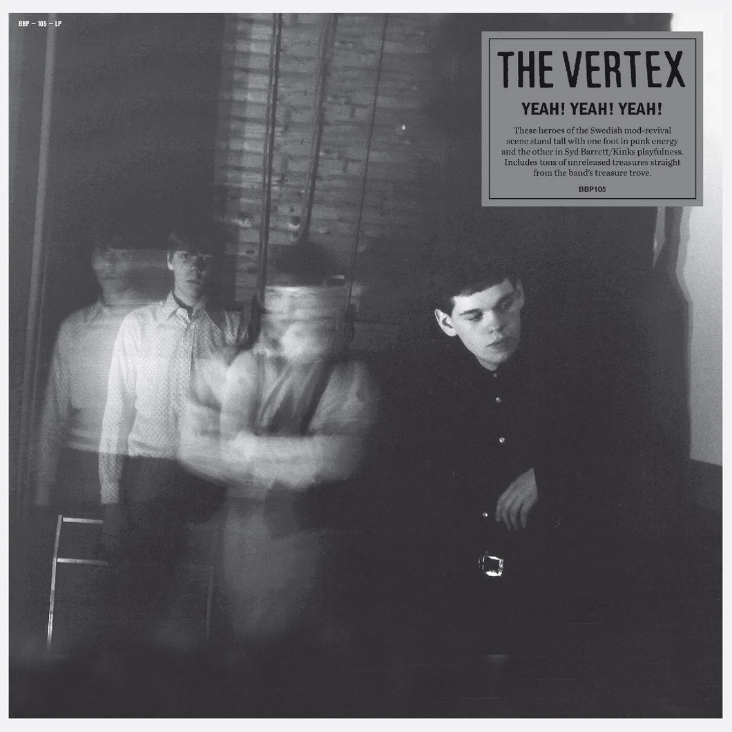 The Vertex - Yeah! Yeah! Yeah!