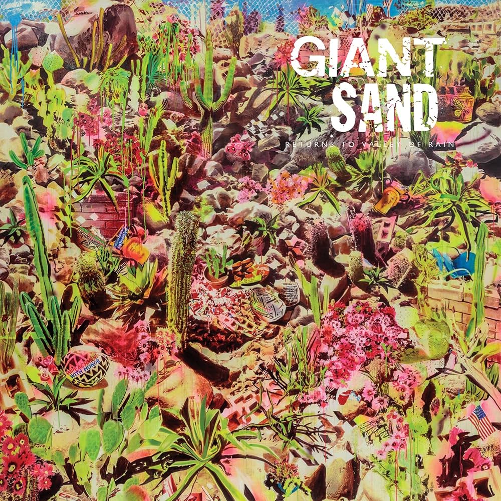 Giant Sand - Returns To Valley Of Rain