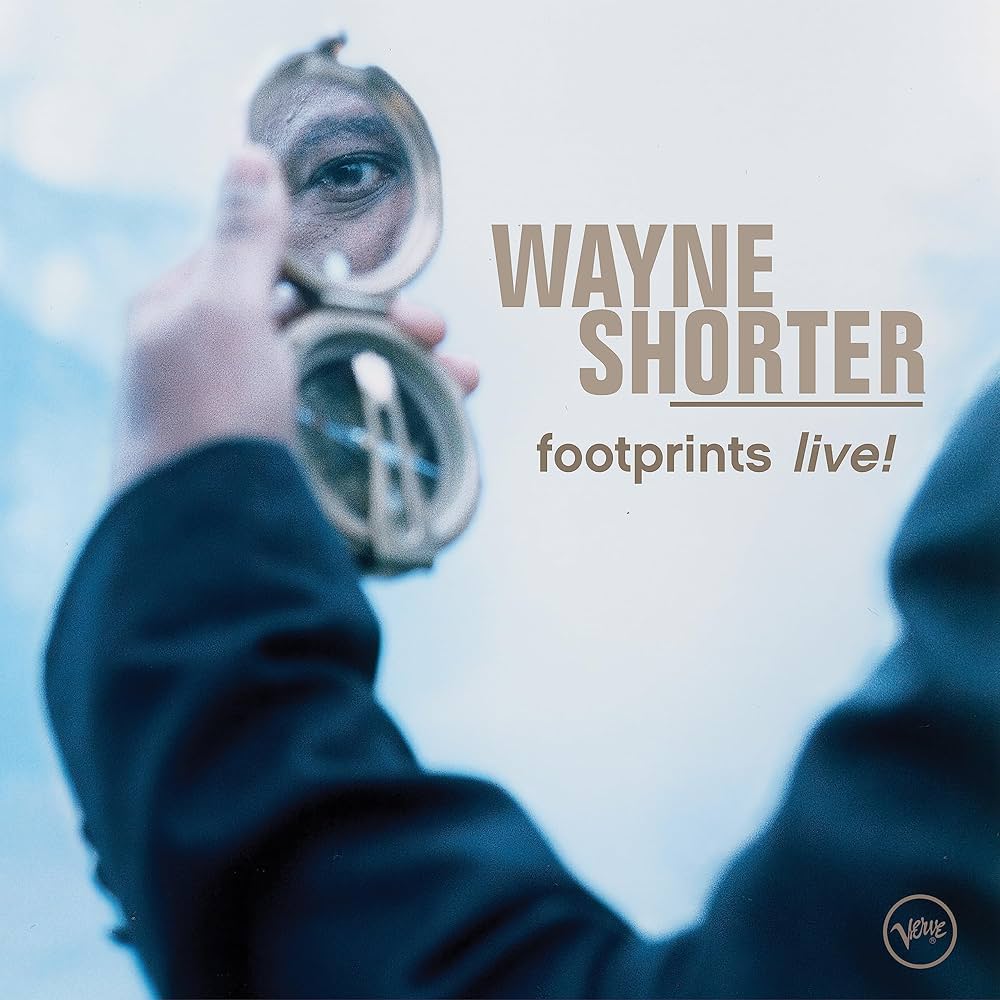 Wayne Shorter - Footprints Live! (Verve By Request Series)