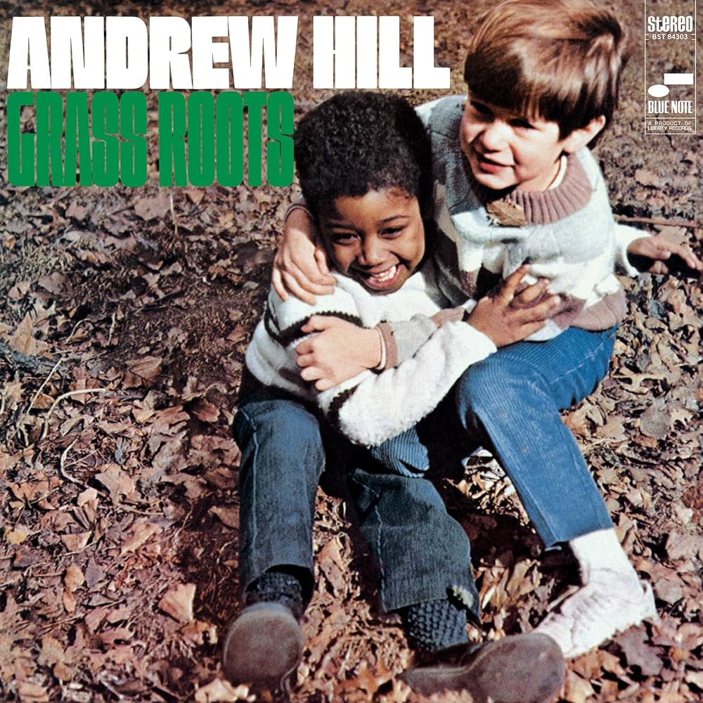 Andrew Hill - Grass Roots (Blue Note Tone Poet Series)