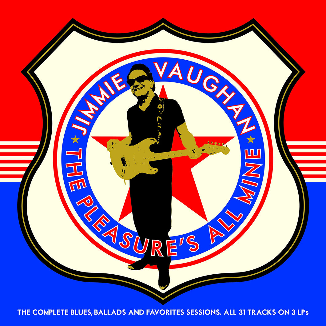 Jimmie Vaughan - The Pleasure's All Mine: The Complete Blues, Ballads And Favorites Sessions