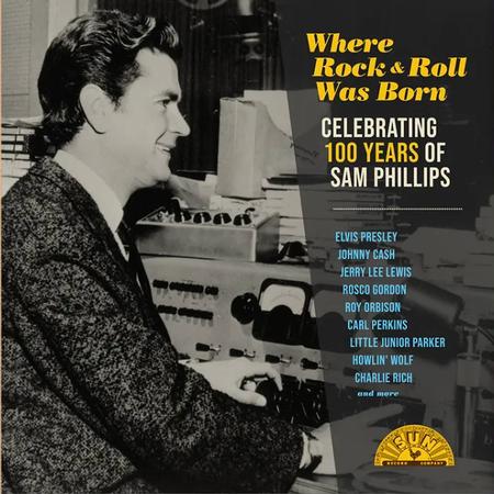 Various Artists - Where Rock & Roll Was Born: Celebrating 100 Years Of Sam Phillips (RSD Essentials / Blue Vinyl)