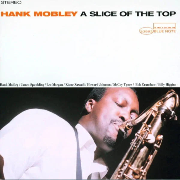 Hank Mobley - A Slice Of The Top (Blue Note Tone Poet Series)