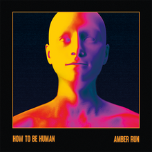 Load image into Gallery viewer, Amber Run - How To Be Human (Purple &amp; Orange Swirl Vinyl)
