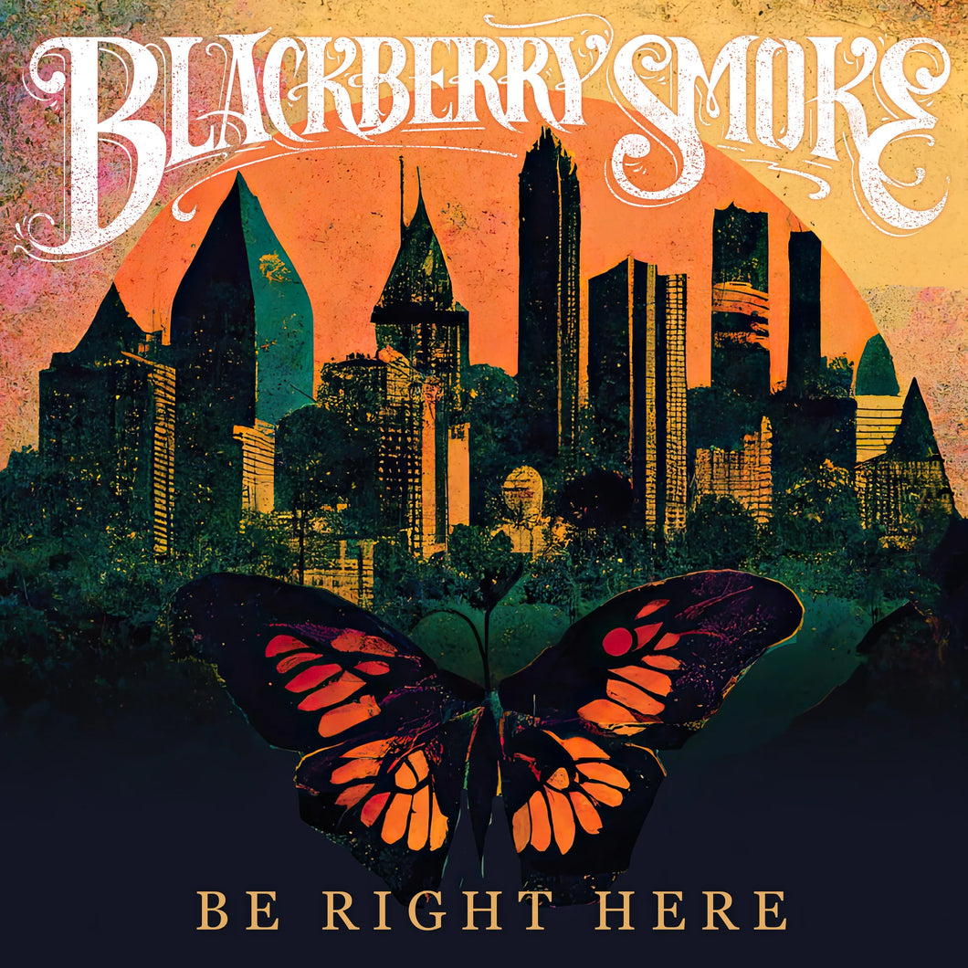 Blackberry Smoke - Be Right Here (Gold Vinyl)