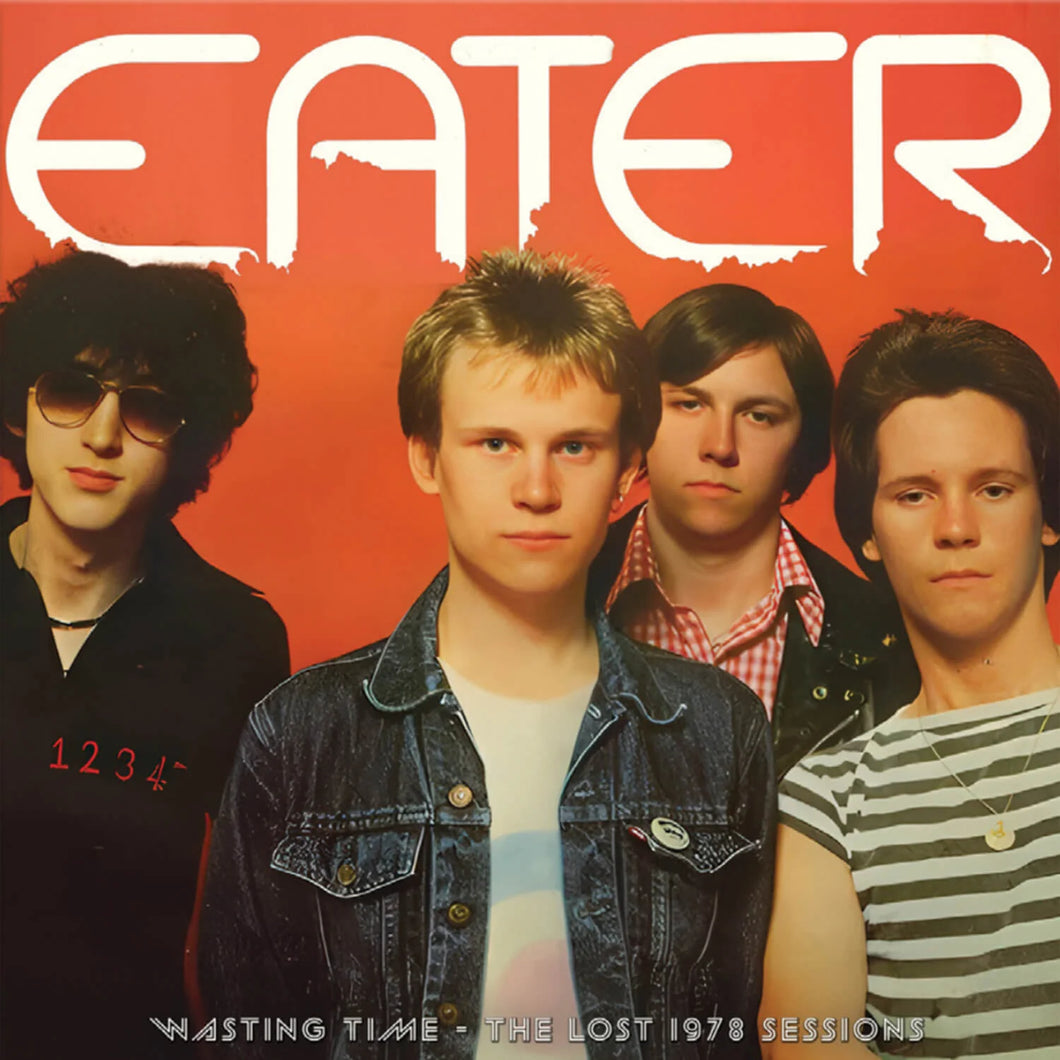Eater - Wasting Time: The Lost 1978 Sessions (Orange Vinyl)