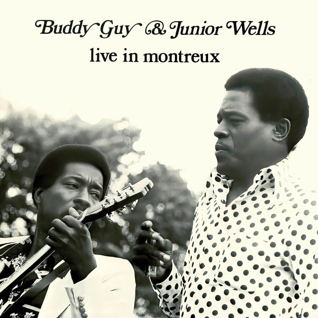 Buddy Guy & Junior Wells - Live In Montreux