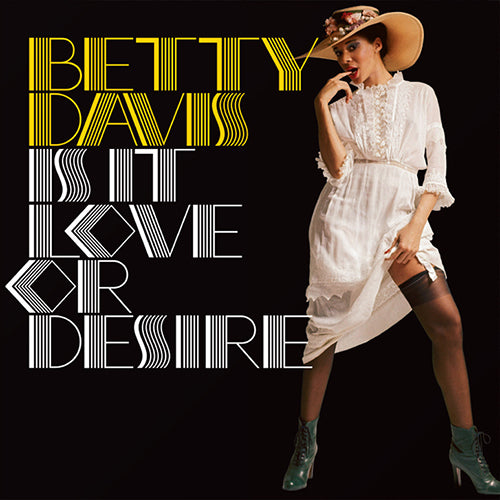 Betty Davis - Is It Love Or Desire (Gold Vinyl)