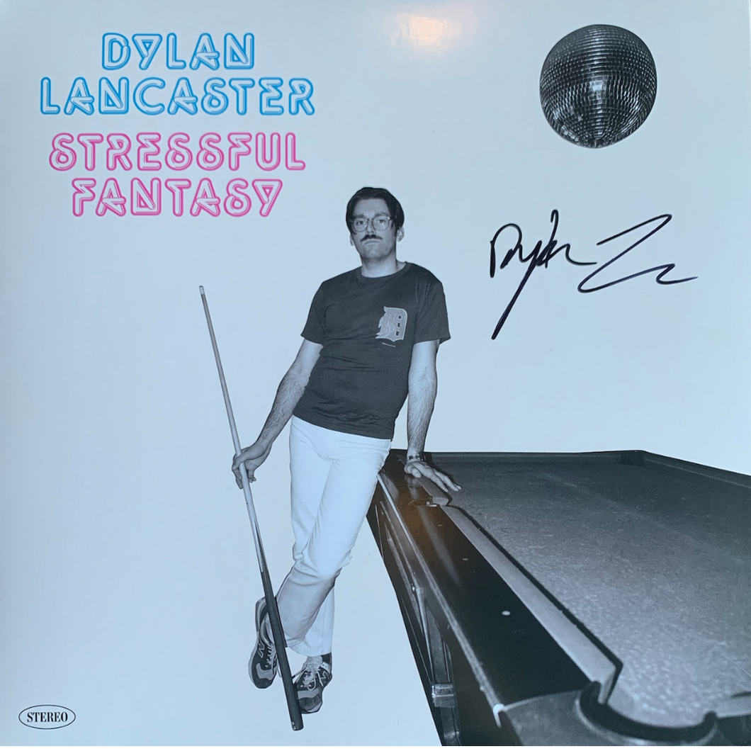 Dylan Lancaster - Stressful Fantasy (w/ Signed Cover!!!)