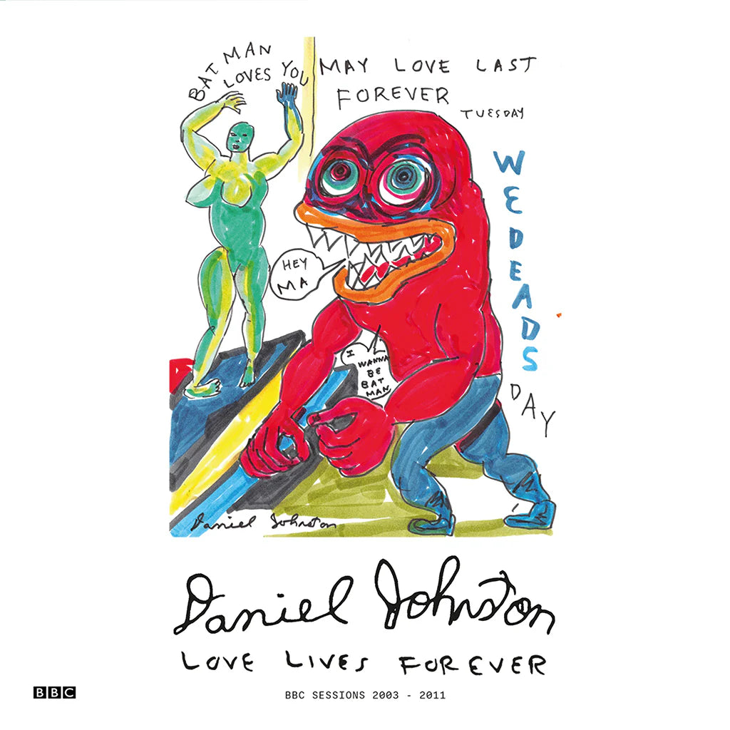 Daniel Johnston - Love Lives Forever: BBC Sessions, 2003-2011 (Red Vinyl)