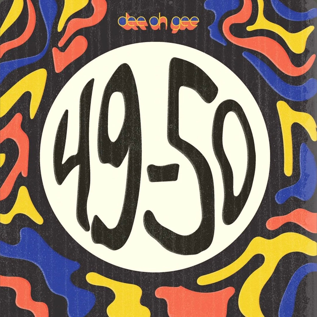 Dee Oh Gee- 49-50 (7