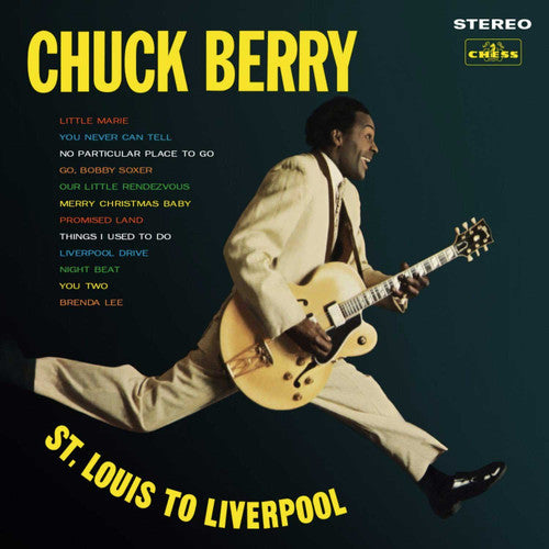 Chuck Berry - St. Louis To Liverpool