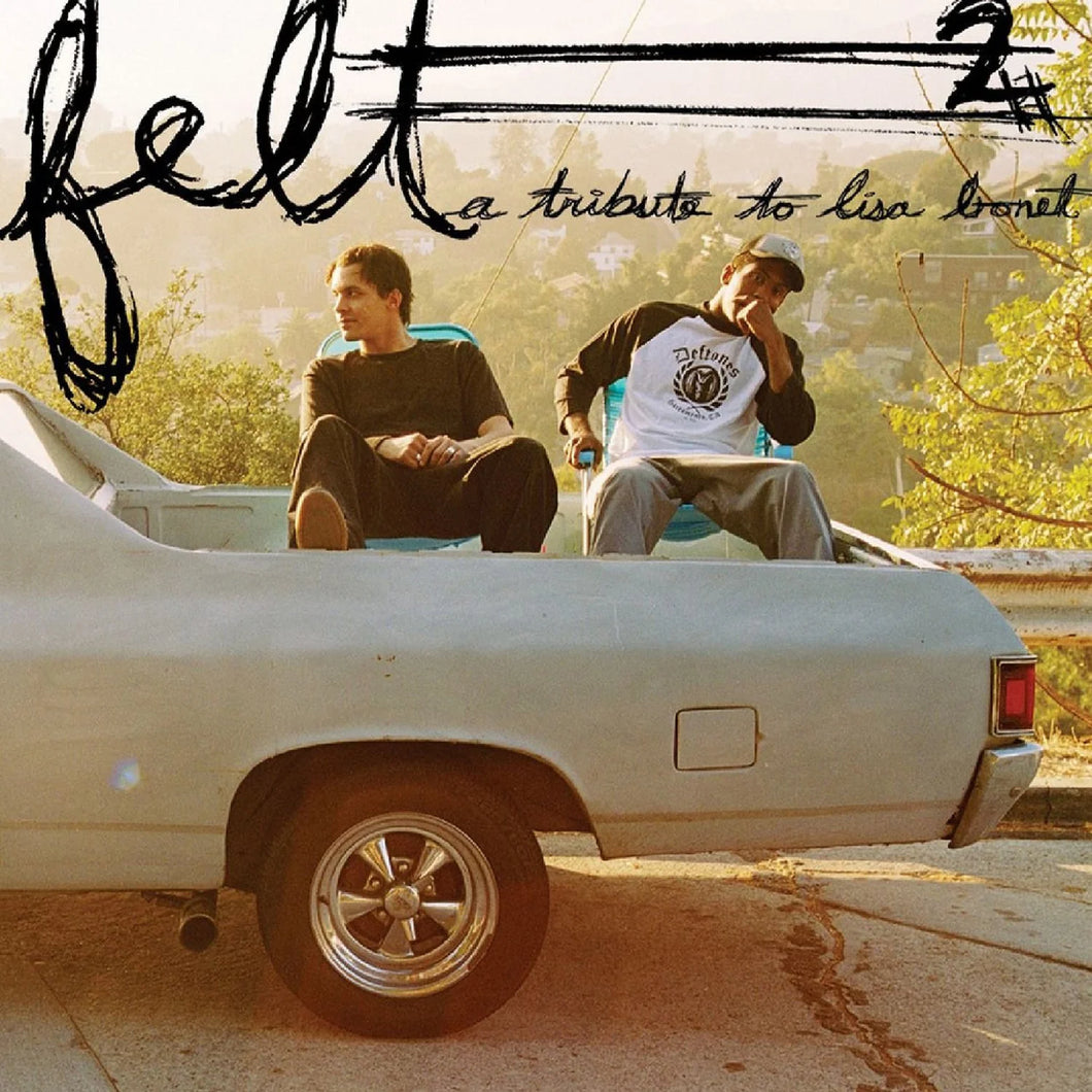 Felt - Felt 2: A Tribute To Lisa Bonet (20th Anniversary Edition)