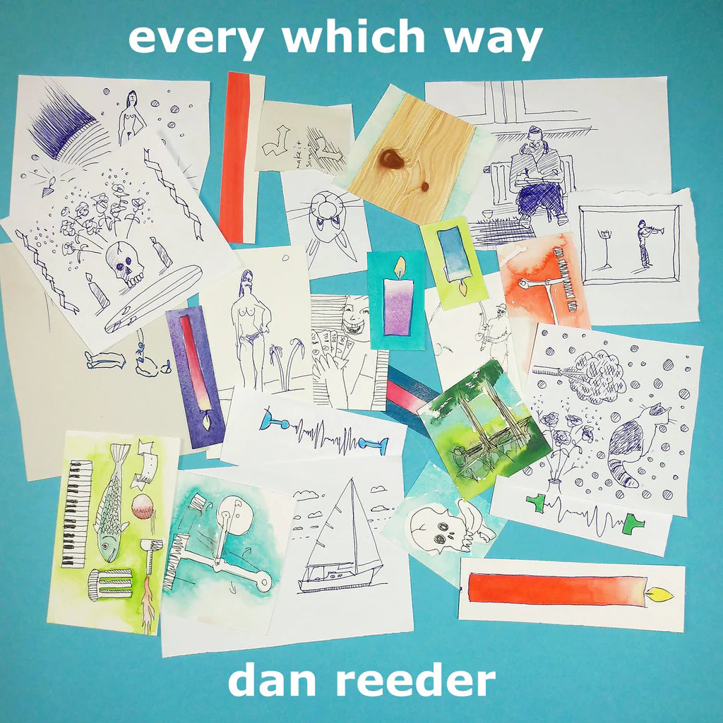 Dan Reeder - Every Which Way (w/ Signed Cover!!!)