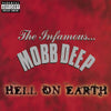 Mobb Deep - Hell On Earth (30th Anniversary Edition)