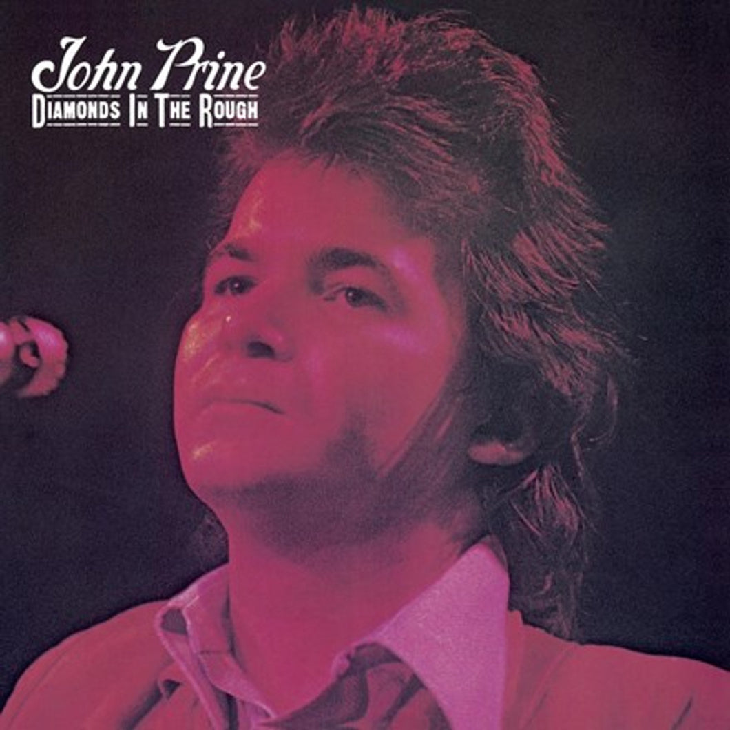 John Prine - Diamonds In The Rough (180 Gram Vinyl)