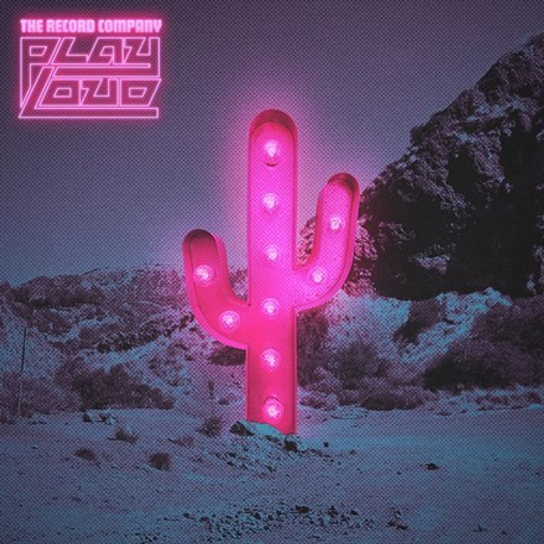 The Record Company - Play Loud (Pink Vinyl Deluxe Edition)