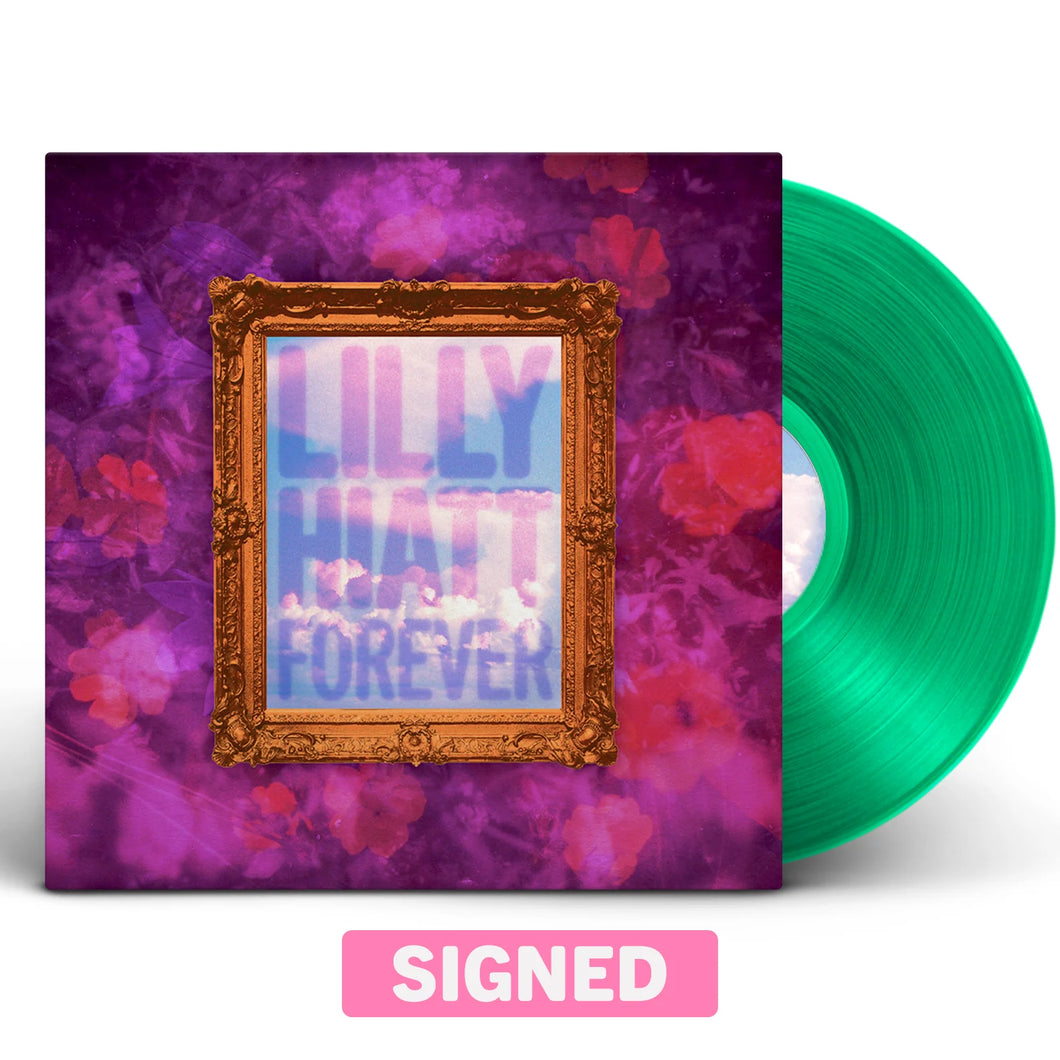 Lilly Hiatt - Forever (Clear Green Vinyl w/ Signed Cover!!!) PRE-ORDER