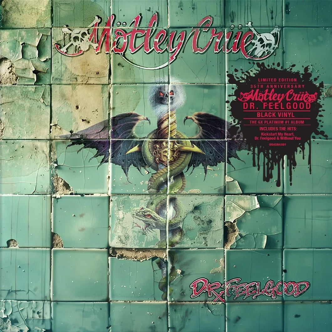 Motley Crue - Dr. Feelgood (35th Anniversary 