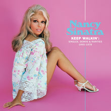 Load image into Gallery viewer, Nancy Sinatra - Keep Walkin’: Singles, Demos, &amp; Rarities, 1965-1978 (Yellow Vinyl)
