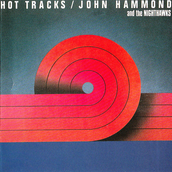John Hammond & The Nighthawks - Hot Tracks (Red Vinyl)