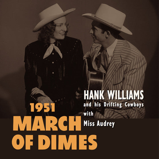 Hank Williams & His Drifting Cowboys w/ Miss Audrey - 1951 March Of Dimes (10