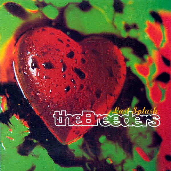 The Breeders - Last Splash (CD / Japanese Pressing)