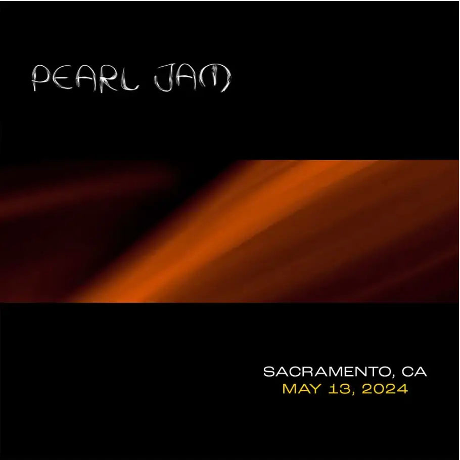 Pearl Jam - Live In Sacramento, CA 5/13/24 (2 CD Set)