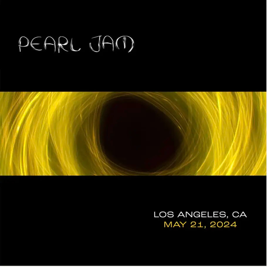 Pearl Jam - Live In Los Angeles, CA 5/21/24 (2 CD Set)