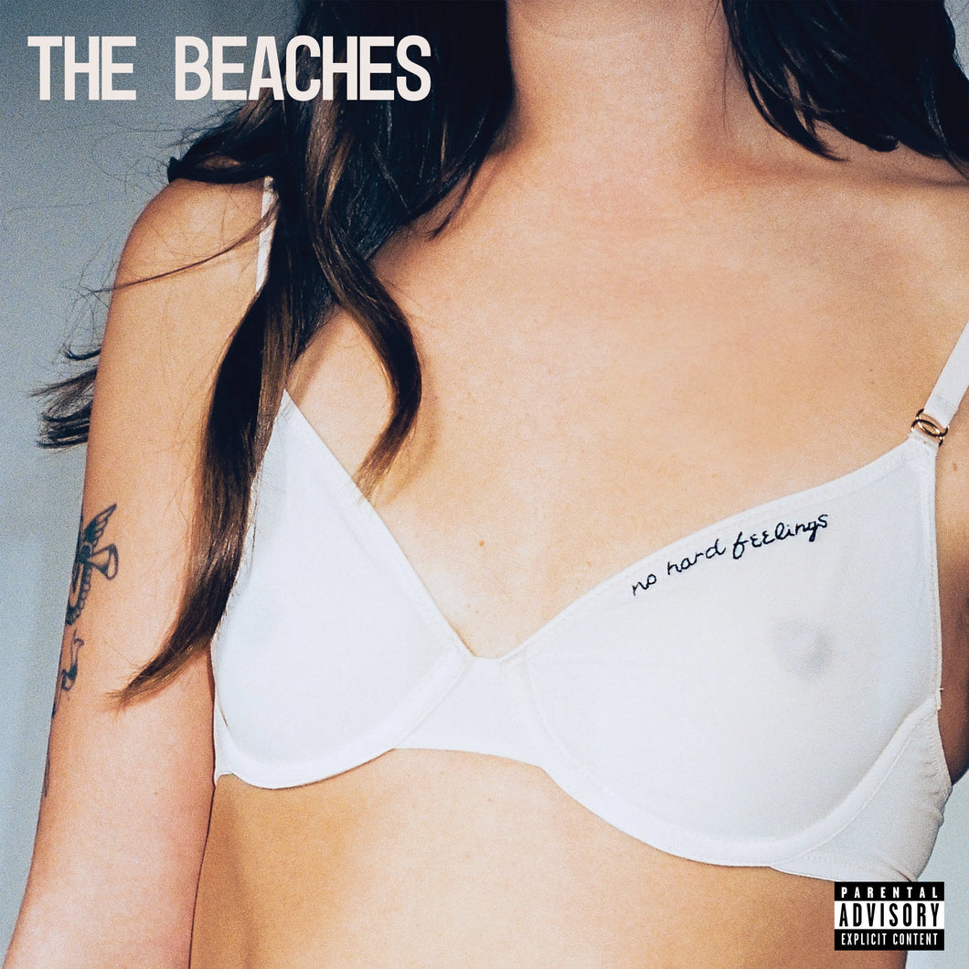 The Beaches - No Hard Feelings (