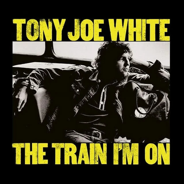 Tony Joe White - The Train I'm On (Yellow Vinyl)