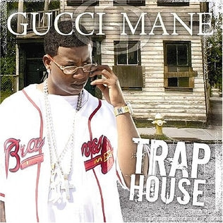 Gucci Mane - Trap House (20th Anniversary Edition)
