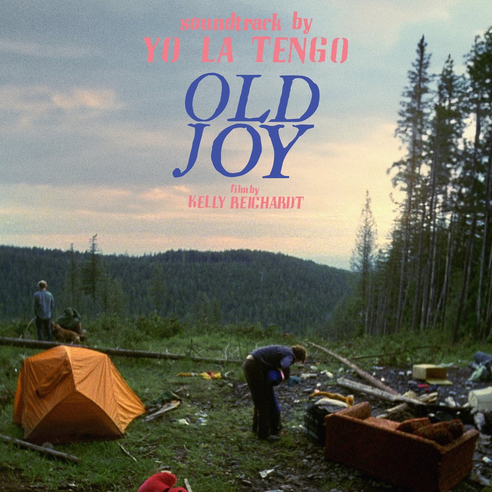 Yo La Tengo - Old Joy: Original Motion Picture Score