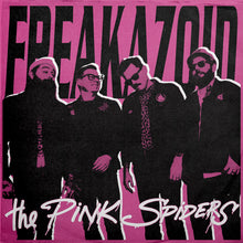 Load image into Gallery viewer, The Pink Spiders - Freakazoid (Pink &amp; Black Vinyl)
